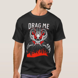 dra mig till helvetet t shirt