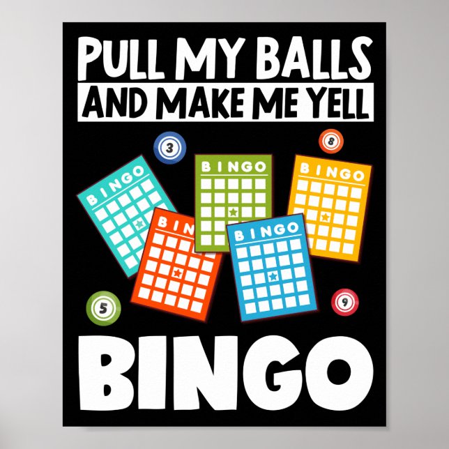 Dra min Bollar och gör mig YellBingo funny Lucky Poster (Framsidan)