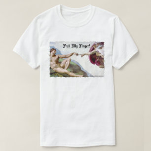 Dra min finger - Michelangelo Skapelse Fart Humor T Shirt
