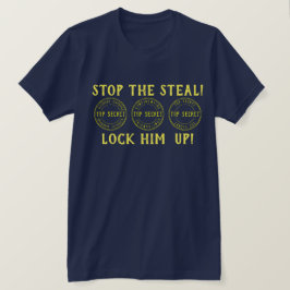 Dra stopp för Steal Lock Him uppåt T-Shirt