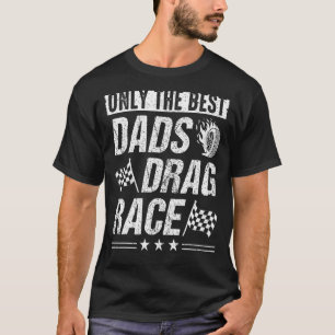 Dra Tävla Car Tävling Bästa Pappa Fars dag T Shirt