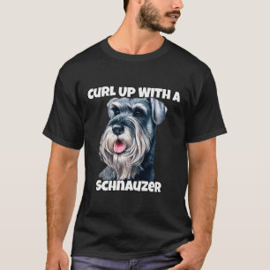 Dra upp med Schnauzer Schnauzer Hundägare T Shirt