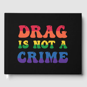 Drag är inte en kriminell gästbok