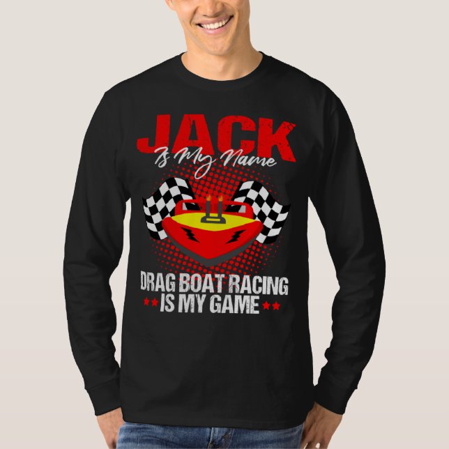 Drag Boat Driver Quote for Speedboat Racing Jack   T Shirt (Framsida)