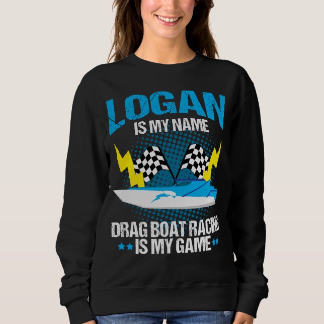 Drag Boat Driver Quote for Speedboat Racing Logan T Shirt (Framsida)