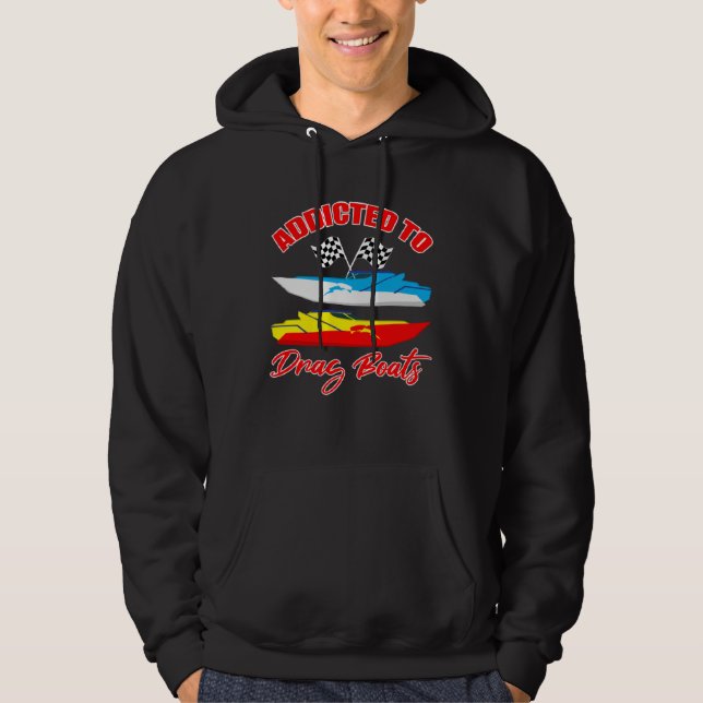 Drag Boat Race for Drag Boat and Drag Boat Driver  Hoodie (Framsida)