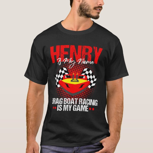 Drag Boat Racer for Drag Boat Race and Drag Boat H T Shirt (Framsida)
