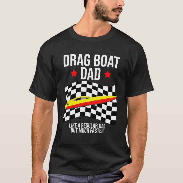 Drag Boat Racer for Drag Boat Race and Drag Boat   T Shirt (Framsida)