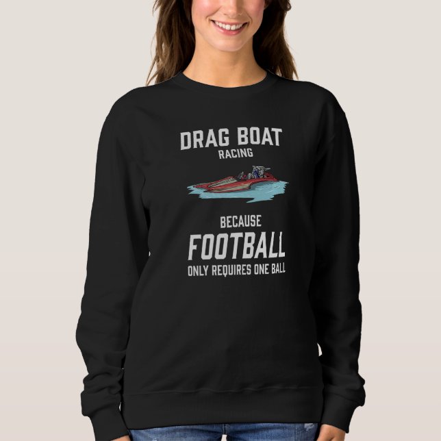 Drag Boat Racing I Drag Boat Driver Speedboat driv T Shirt (Framsida)