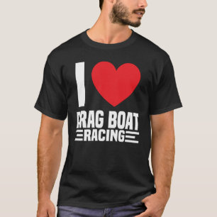 Drag Boat Tävla Boat Racer Vatten Competition 1 T Shirt