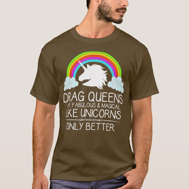Drag drottningsgåvor - Drag Queens är uppseendeväc T Shirt (Framsida)