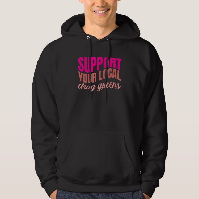 Drag Queen LGBTQ Pride Gay Rights Make Up Gender E Hoodie (Framsida)