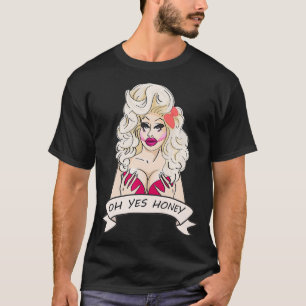 Drag Queen Oh Honyes Premium T Shirt