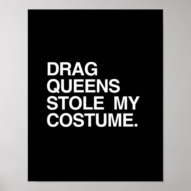 DRAG QUEENS STOLE MY COSTUME POSTER (Framsidan)