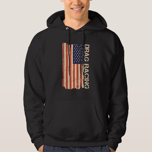 Drag Racing American Flag  Drag Racing Lover Hoodie (Framsida)