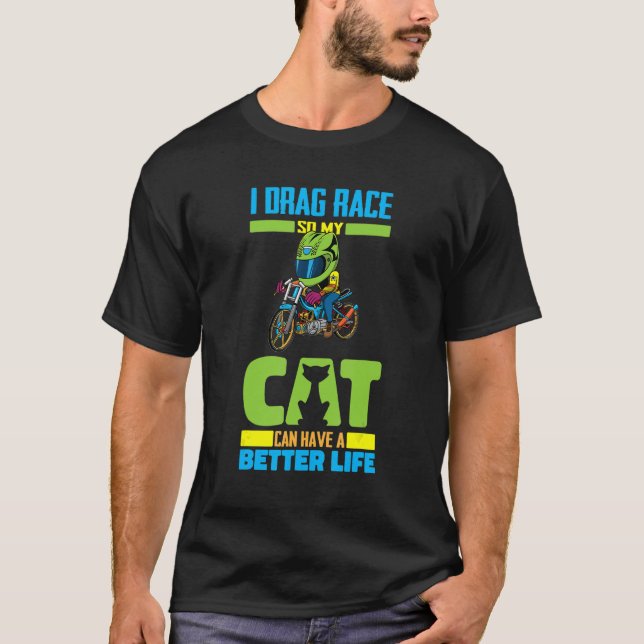 Drag Racing Cat Race Motorsport - Racer Dragster T Shirt (Framsida)