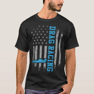 Drag Tävla Car Driver American Flagga Drag Tävling T Shirt