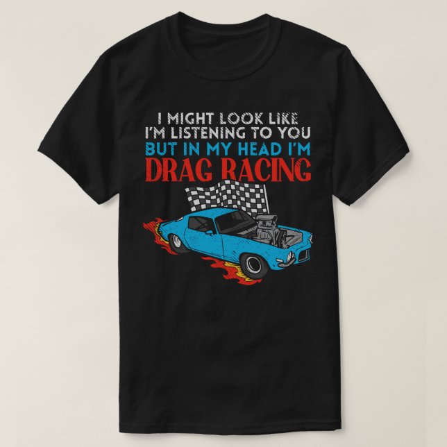 Drag Tävla för racerbilsdrift T Shirt (Design framsida)
