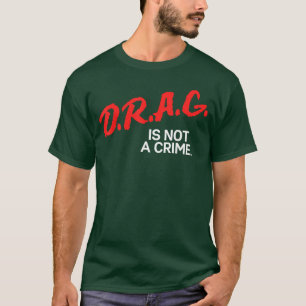 Draget är inte ett brott HBTQ HBT-pristad Likhet D T Shirt