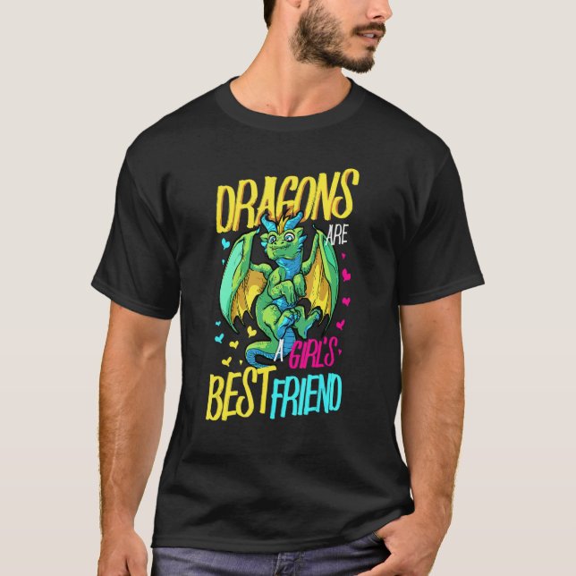 Dragon är en flickvän, bästa vän Dragon T Shirt (Framsida)