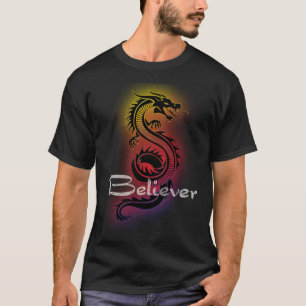 Dragon Believer Tänk på detta för Dragon Fläkt T Shirt