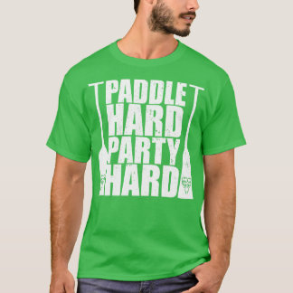 Dragon Boat Paddle hård Party T Shirt