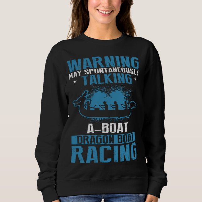 Dragon Boat Paddlers Quote for Dragon Boat Racing  T Shirt (Framsida)