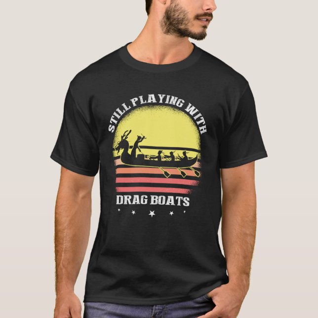 Dragon Boat Quote for Dragonboat Crew and Dragonbo T Shirt (Framsida)