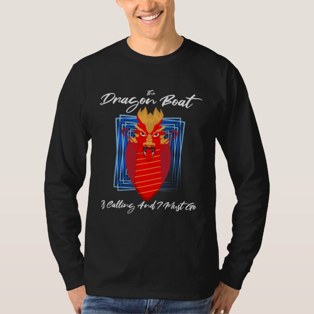 Dragon Boat Racing Festival for Chinese Boat Racin T Shirt (Framsida)