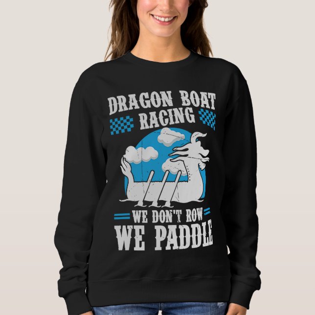 Dragon Boat Racing For Dragon Boat Paddler Drummer T Shirt (Framsida)