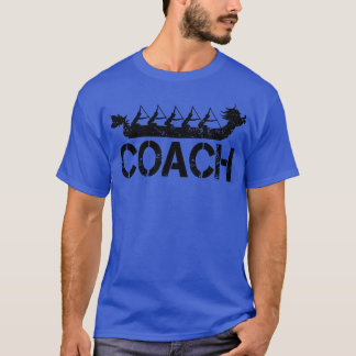 Dragon Boat Tävla Team Coach T Shirt