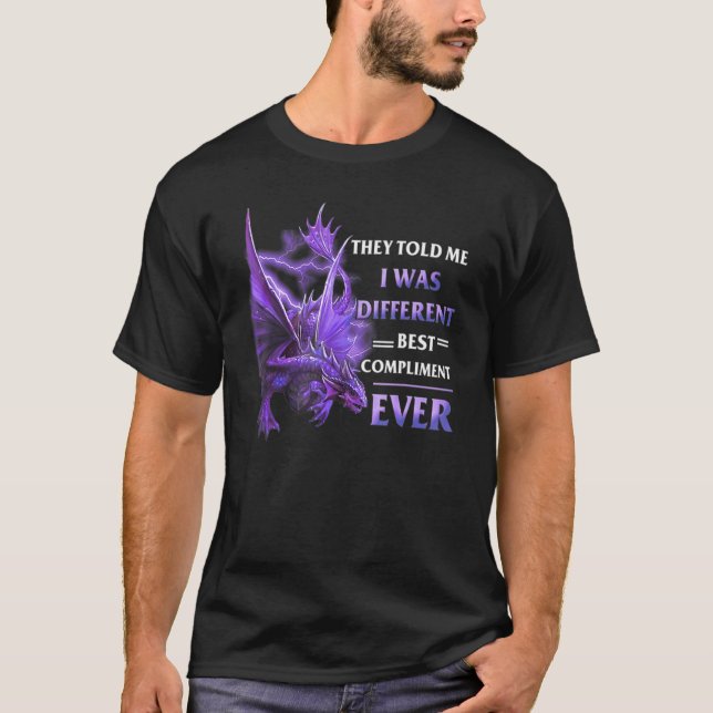 Dragon De sa att jag var annorlunda. T Shirt (Framsida)