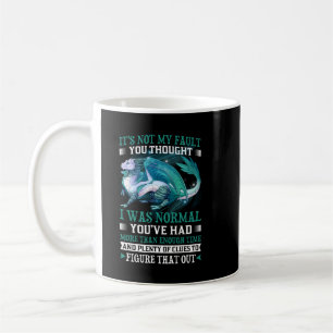 Dragon Det är inte mitt fel du trodde att jag var Kaffemugg