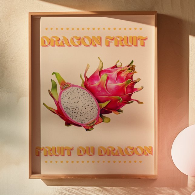 Dragon Fruit | Frukt du Dragon Fransk Fruit Poster (Skapare uppladdad)