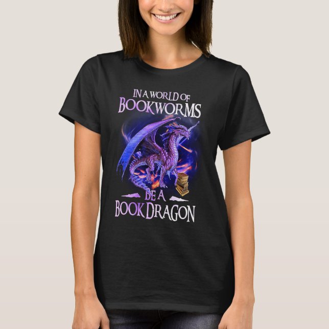 Dragon In A World Of Bookworms  Dragon T Shirt (Framsida)