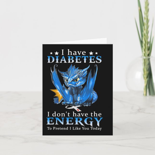 Dragon jag har diabetes jag inte energi att... kort (Framsida)