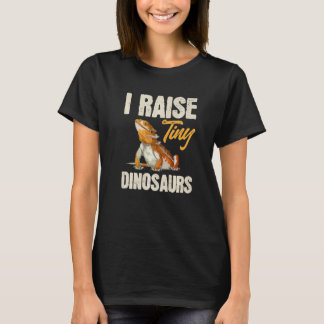Dragon Lizard Reptile I Raise Tiny Dinosa T Shirt