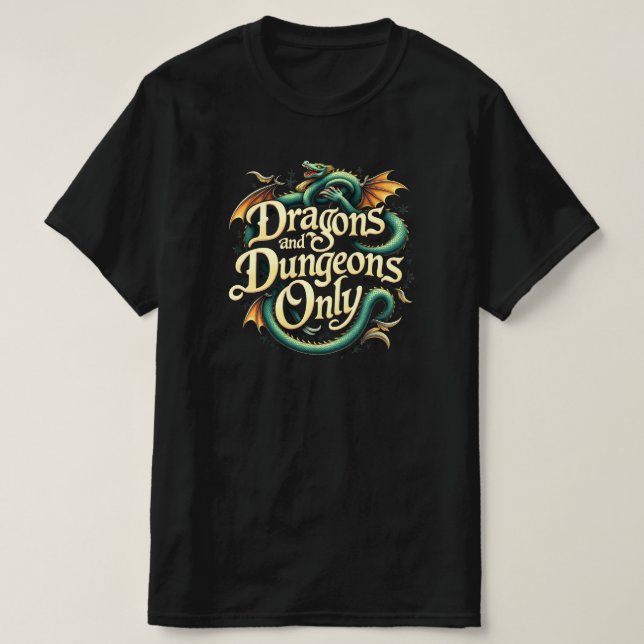 DRAGON OCH DUNGEON ENDAST T-Shirt (Design framsida)