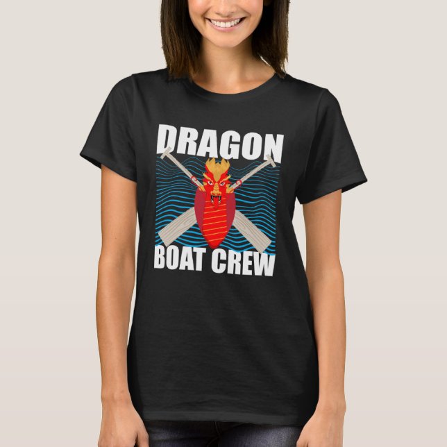 Dragonboat Quote for Dragon Boat and Dragonboat Cr T Shirt (Framsida)