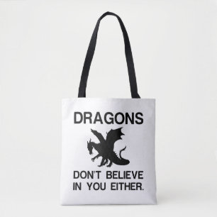 DRAGONER TROR INTE ATT DU HAR NÅGOT. TYGKASSE