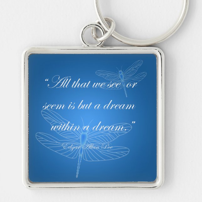 Dragonflies Dream Dragonfly Quote Premium Fyrkantig Silverfärgad Nyckelring (Framsidan)