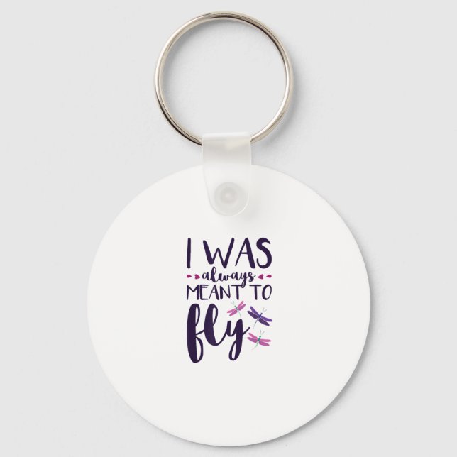 Dragonflies jag ville alltid flyga Dragonfly Lo Nyckelring (Framsida)