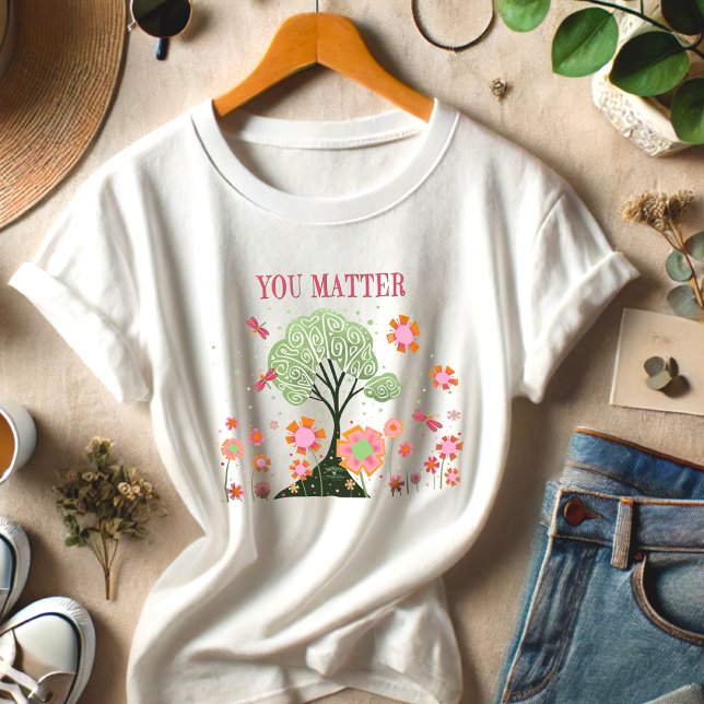 Dragonfly Träd Du Matter Rosa Grönt Inspirief T Shirt (Skapare uppladdad)