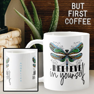 Dragonfly tror på att du själv uppmuntrar Ord Kaffemugg