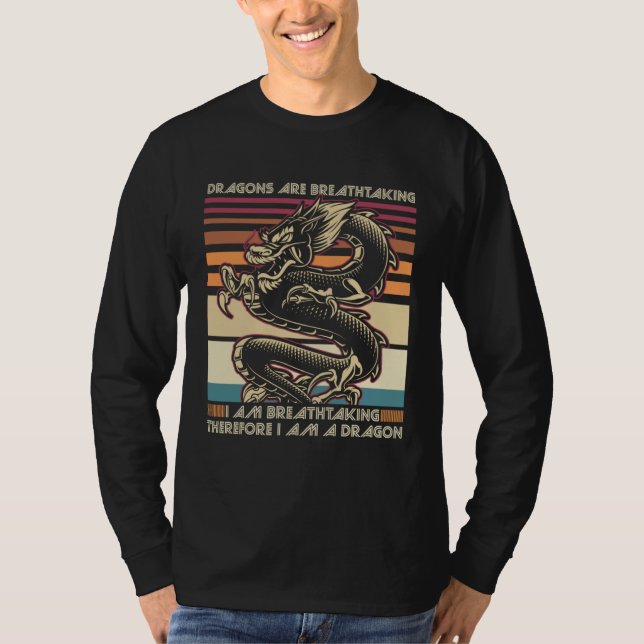 dragons are breathtaking I m breathtaking therefor T Shirt (Framsida)