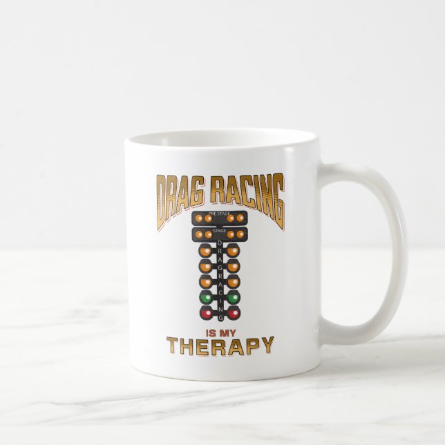 Dragracing är min terapi Rolig racer Kaffemugg (Höger)