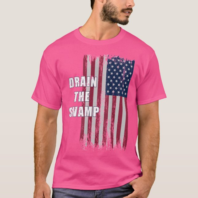 Drainhe Swamp President Donaldrump Distressed Flag T Shirt (Framsida)