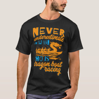 Drakbåt Paddlare Roddtävling Drakbåt T Shirt