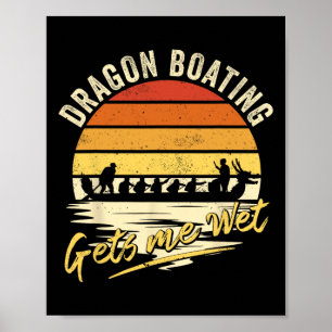 Drakbåtsracing får mig blöt - Roligt drakbåt race Poster