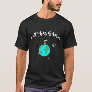 DRAKE EQUATION ~ utlänningstid T Shirt